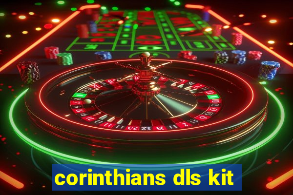 corinthians dls kit